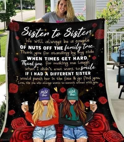 Sister We Will Always Be A Couple Of Nuts Off The Family Tree Sherpa Fleece Blanket