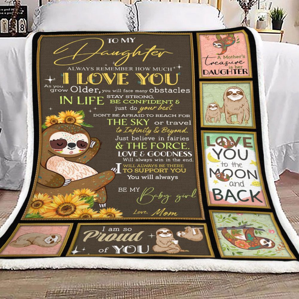 Sloth To My Daughter Be My Baby Girl Sherpa Fleece Blanket