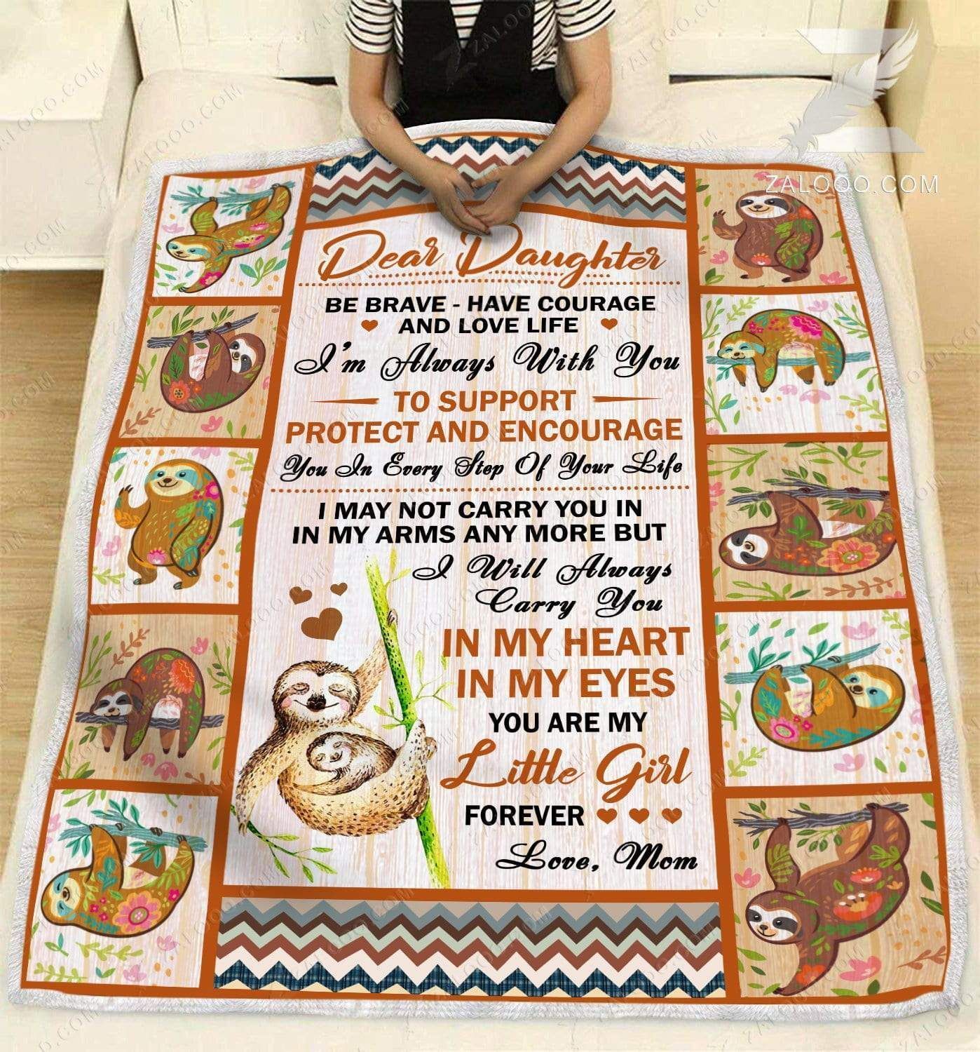 Sloth To My Daughter In My Eyes You Are Love Your Mom Sherpa Fleece Blanket