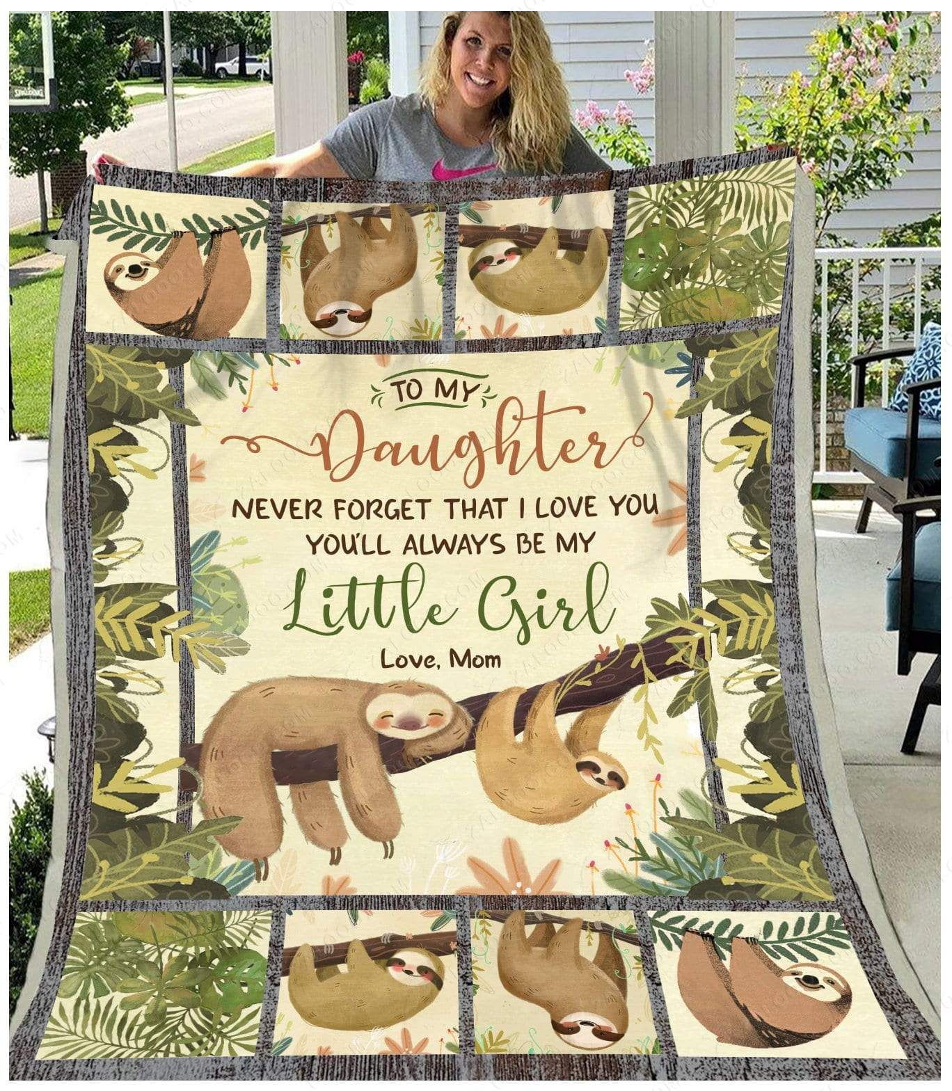 Sloth To My Daughter You Will Always Be My Little Girl Love Mom Sherpa Fleece Blanket