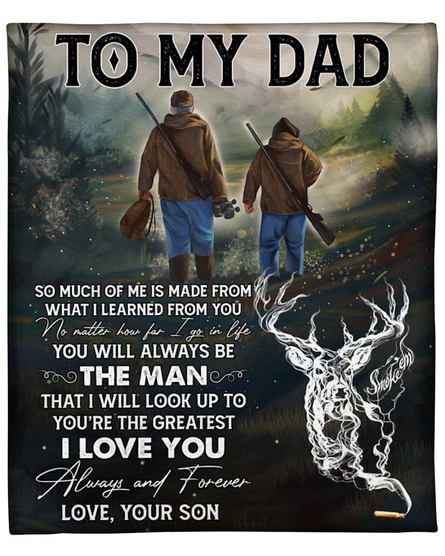 So Much Of Me Is Made From What I Learned To Dad Fleece Blanket Fleece Blanket