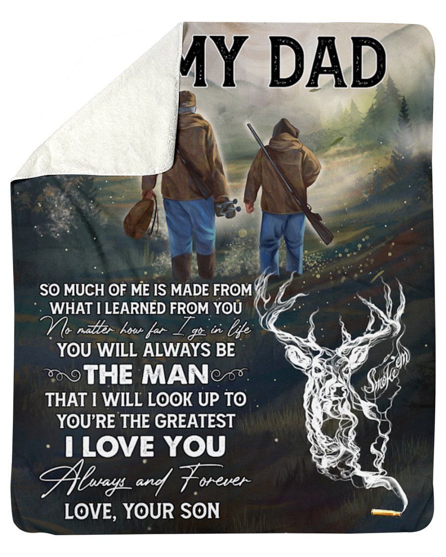 So Much Of Me Is Made From What I Learned To Dad Fleece Blanket Sherpa Blanket