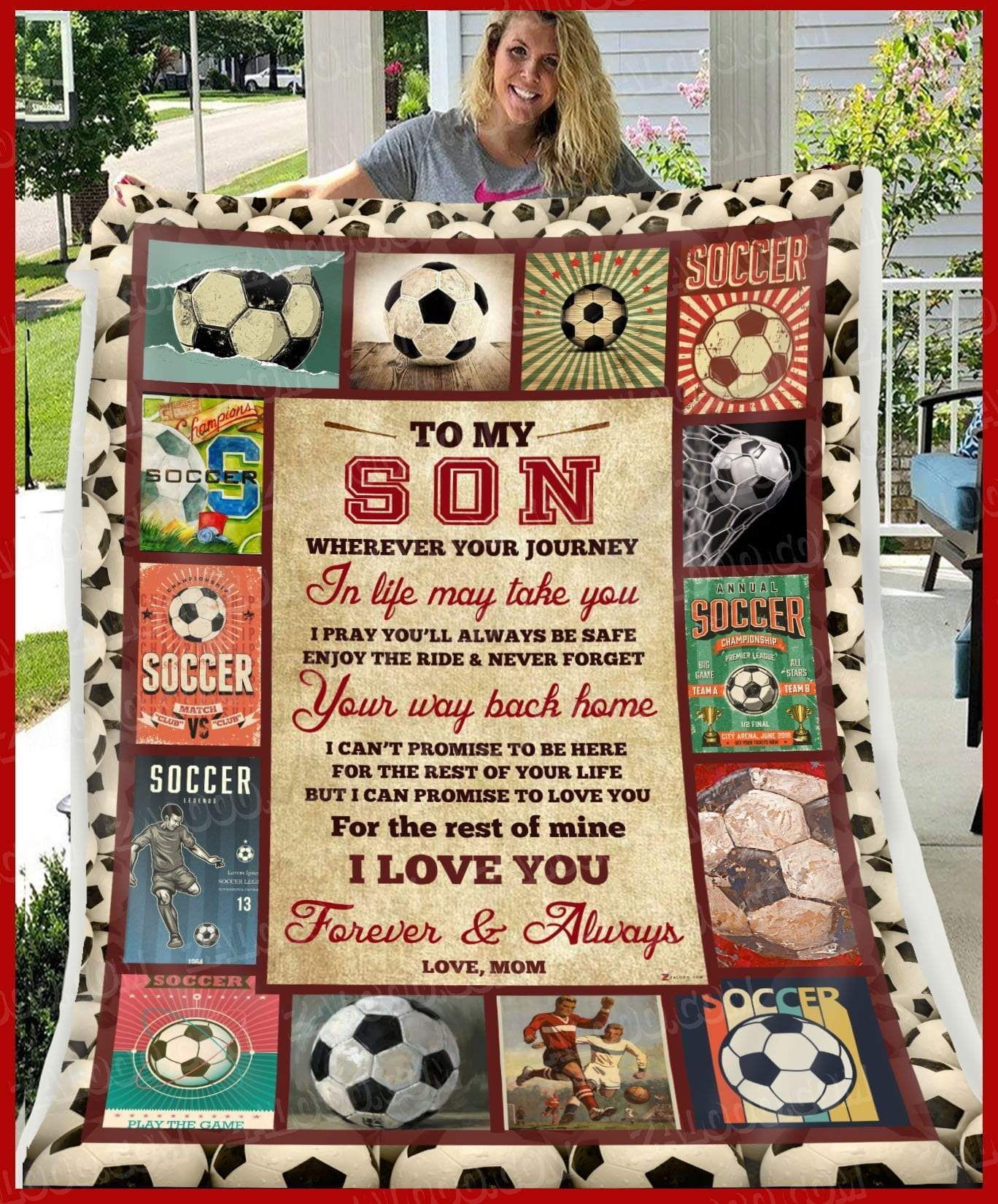 Soccer Son Mom Wherever Your Journey In Life May Take You Sherpa Fleece Blanket