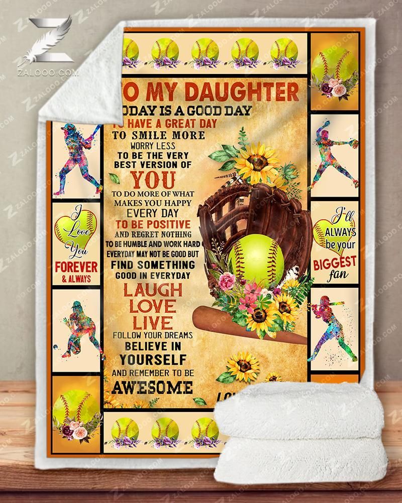 Softball Daughter Mom Today Is A Good Day Sherpa Fleece Blanket