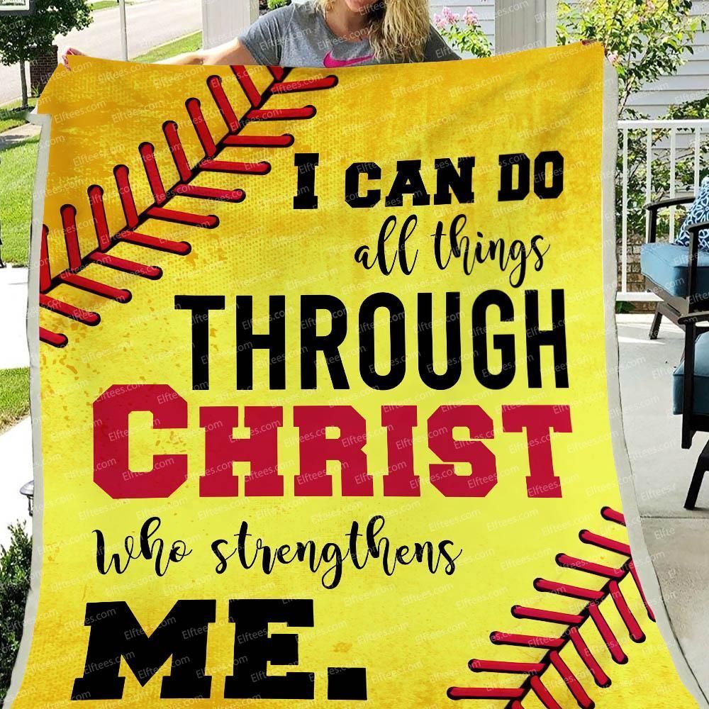 Softballl Gift I Can Do All Things Through Christ Who Strengthens Me Sherpa Fleece Blanket