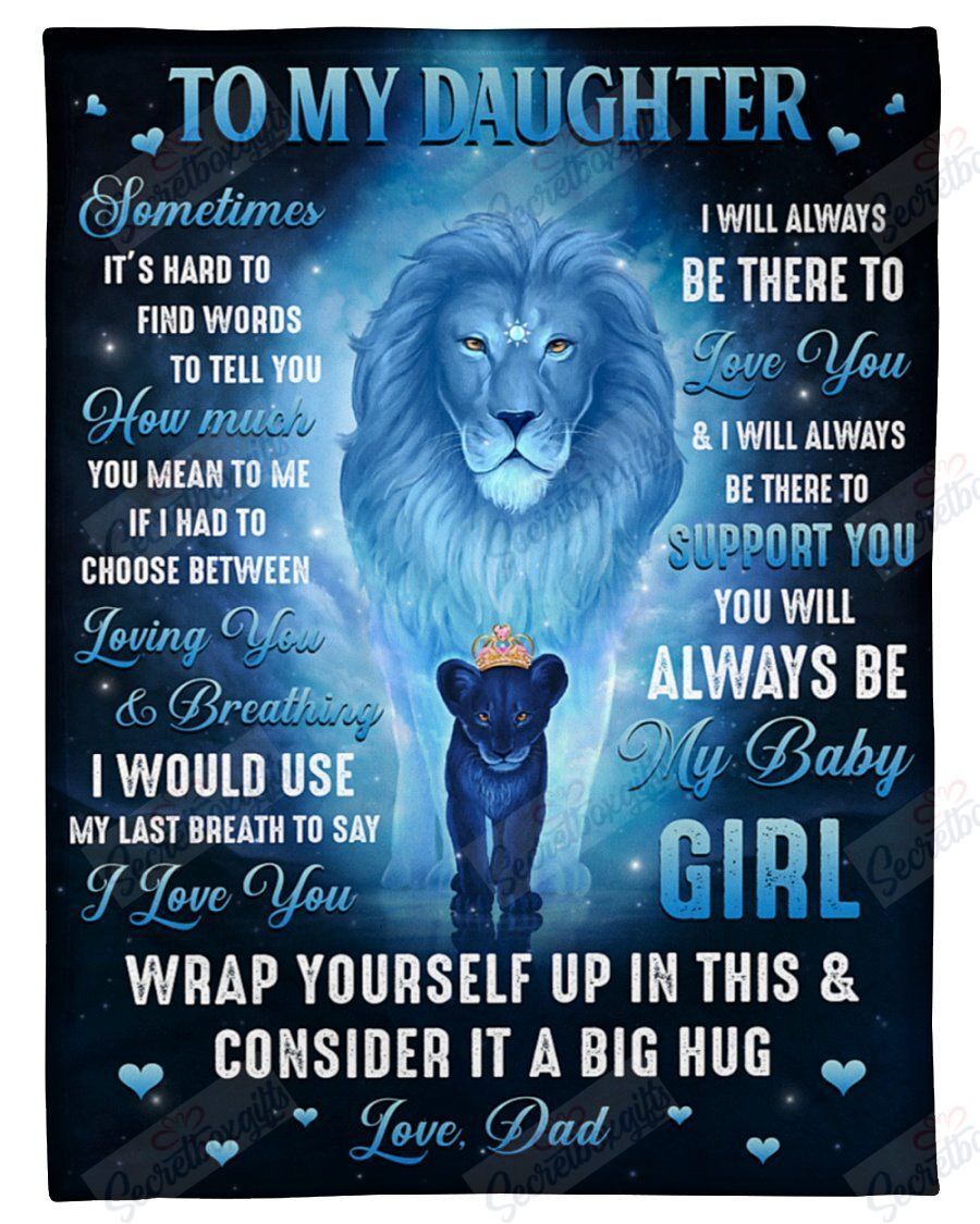 Sometimes It Is Hard To Find Lion Dad To Daughter Fleece Blanket
