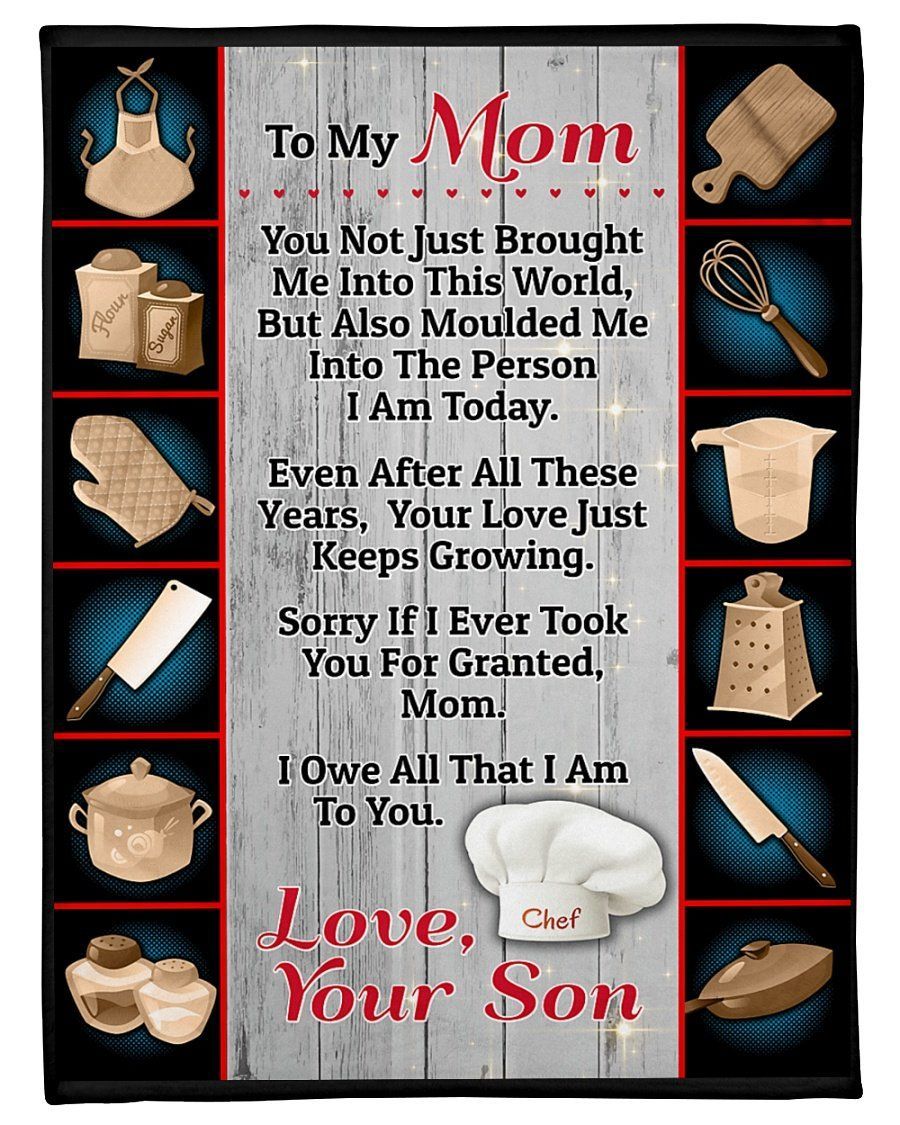 Son To Chef’s Mom I Owe All That I’m To You Fleece Blanket Fleece Blanket
