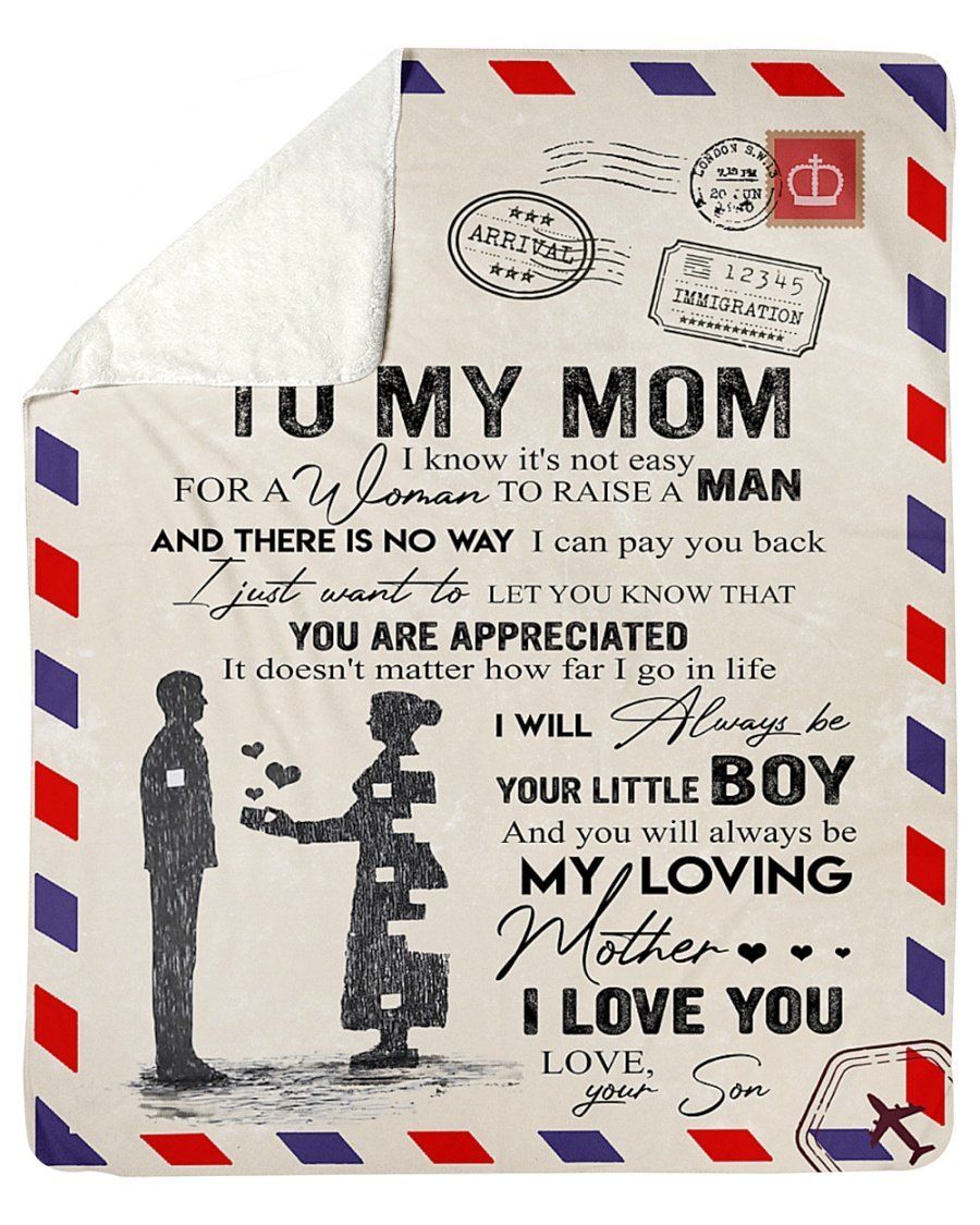 Son To Mom Fleece Blanket It’s Not Easy For Woman To Raise A Man Sherpa Blanket
