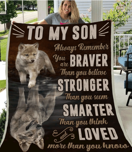 Son Wolf Always Remember You Are Braver Than You Believe Sherpa Fleece Blanket