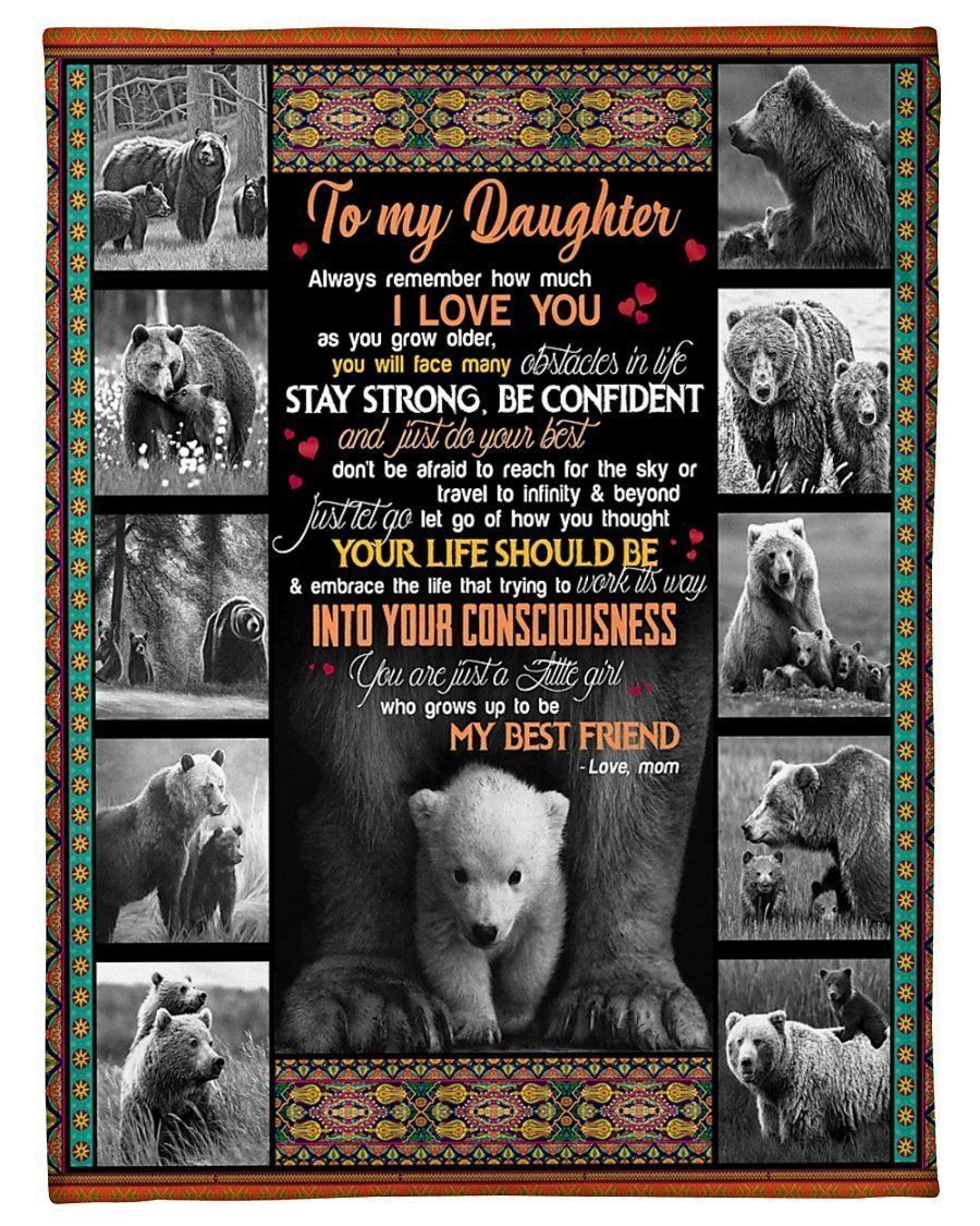 Stay Strong Be Confident Bear To My Daughter Fleece Blanket