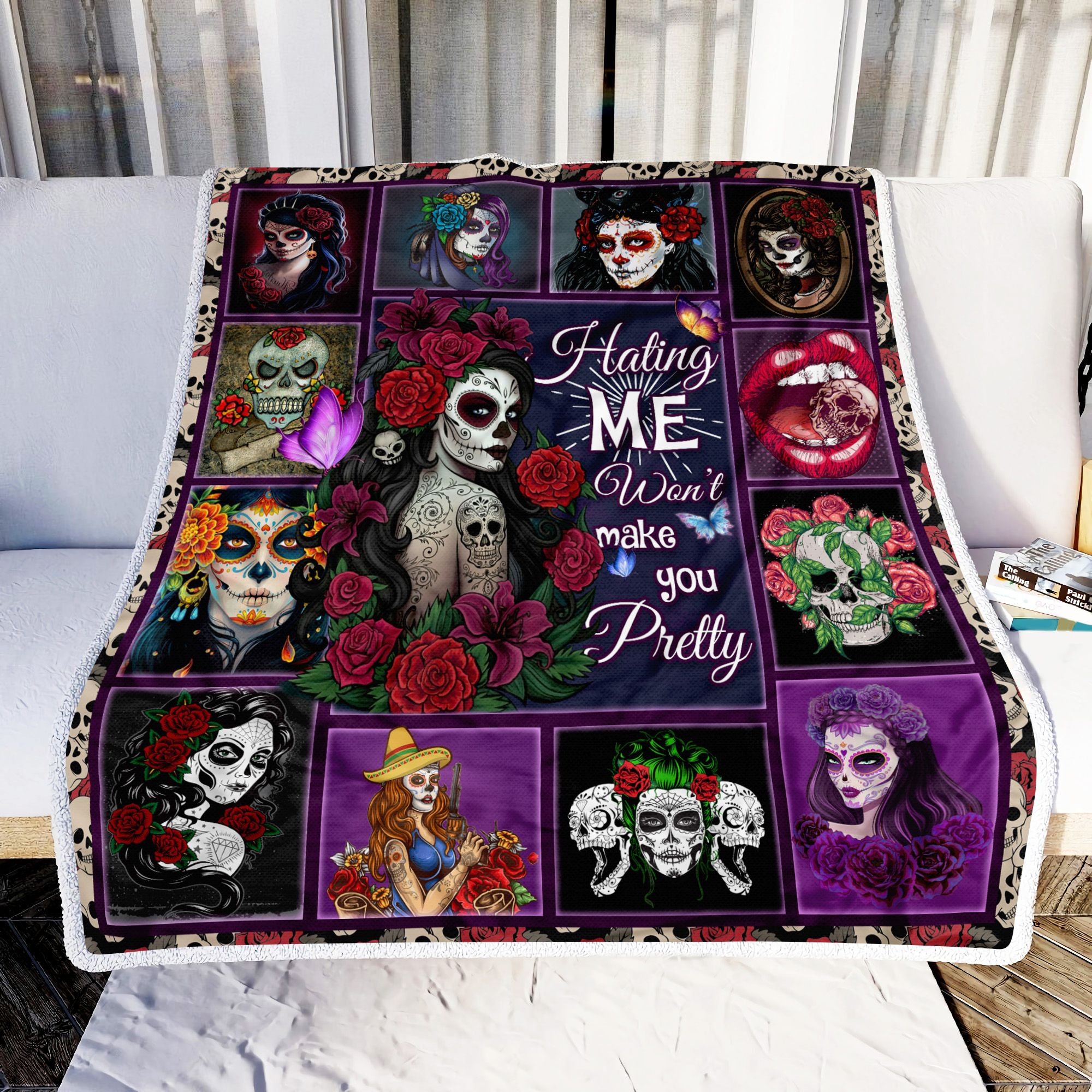 Sugar Skull Hating Me Will Not Make You Pretty Fleece Blanket