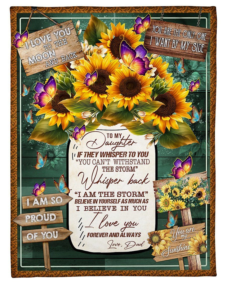 Sunflower And Butterflies To Daughter I Believe In You Fleece Blanket Fleece Blanket