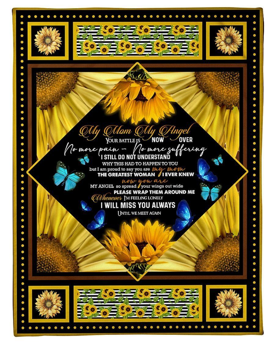Sunflower Fleece Blanket Giving Mom I Will Miss You Always