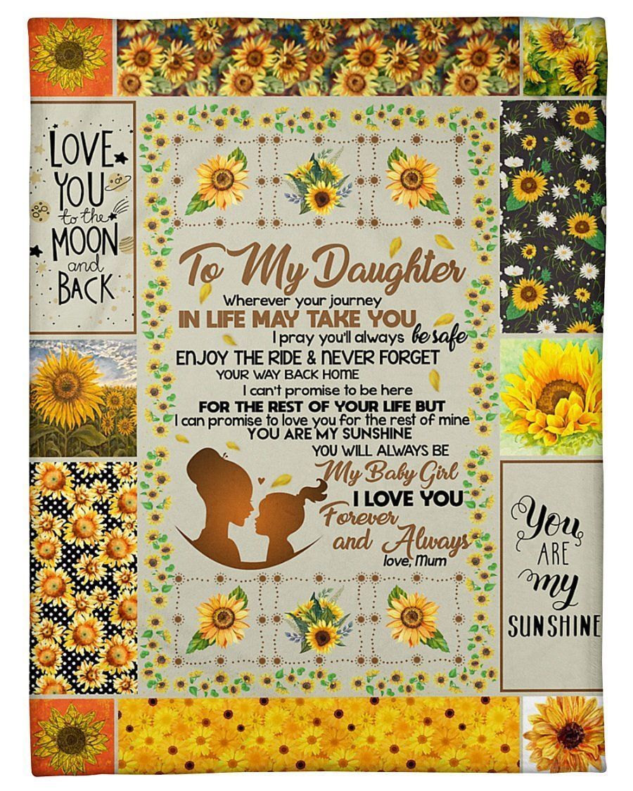 Sunflower Lovely Message From Mom Gifts For Daughters Fleece Blanket