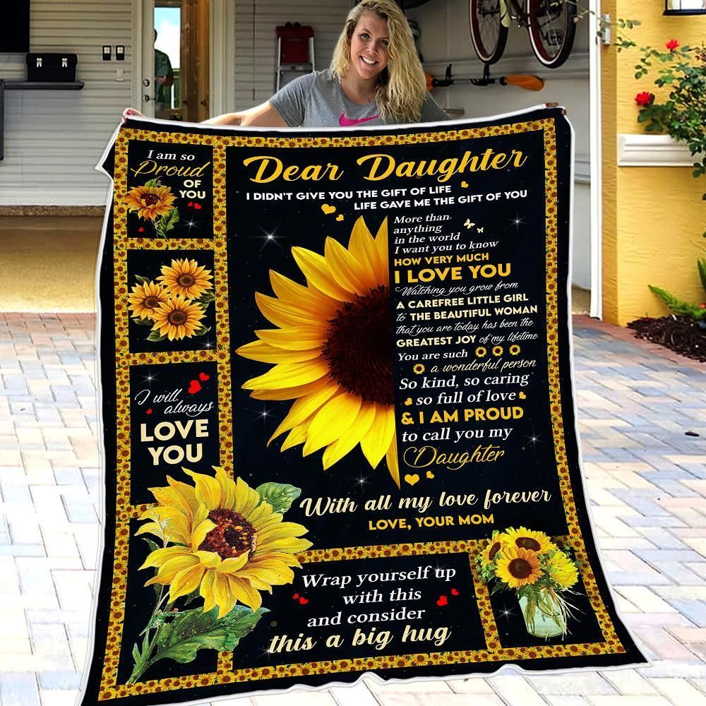 Sunflower Mom Gift For Daughter I Am Proud To Call You My Daughter Fleece Blanket