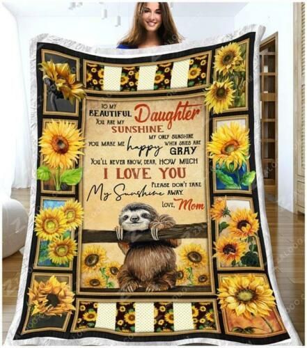 Sunflower Sloth To My Beautiful Daughter You Are My Sunshine Sherpa Fleece Blanket