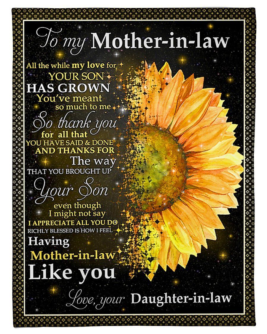 Sunflower To Mother In Law Fleece Blanket Having Mother In Law Like You Fleece Blanket