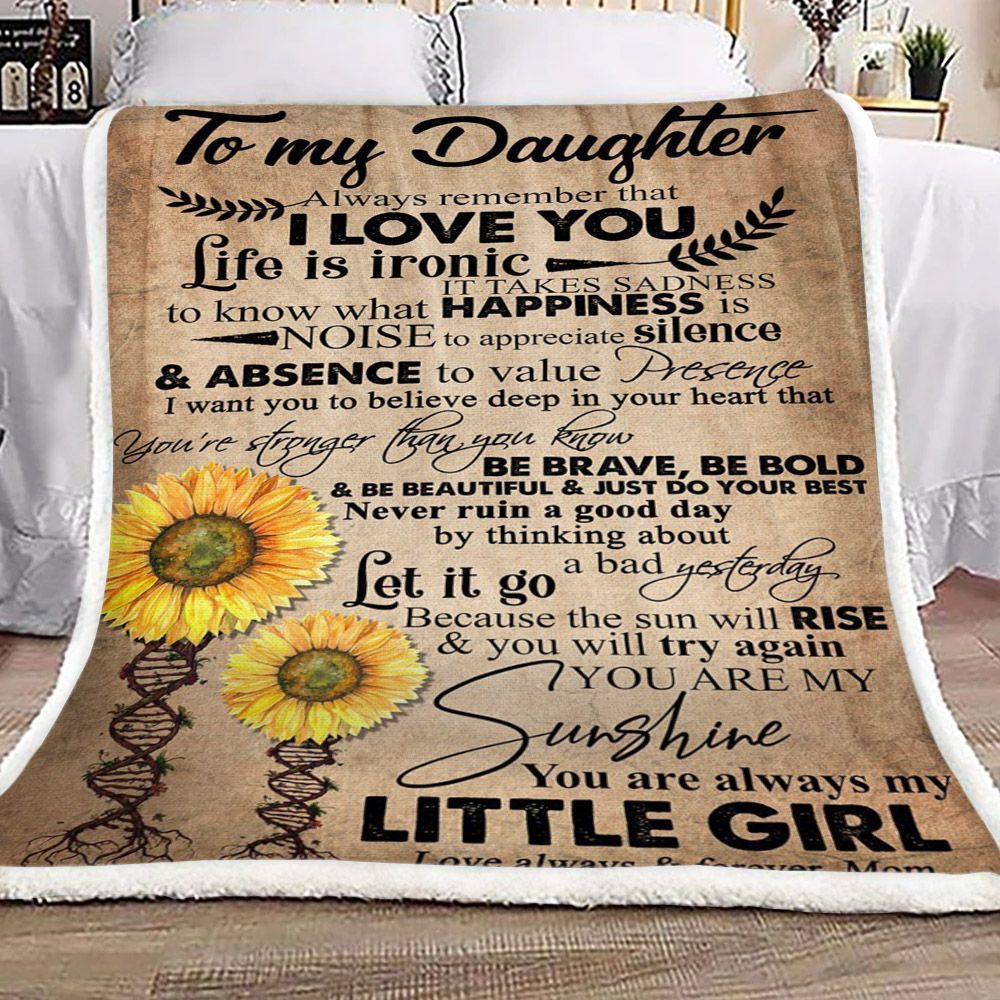 Sunflower To My Daughter From Mom Sherpa Fleece Blanket