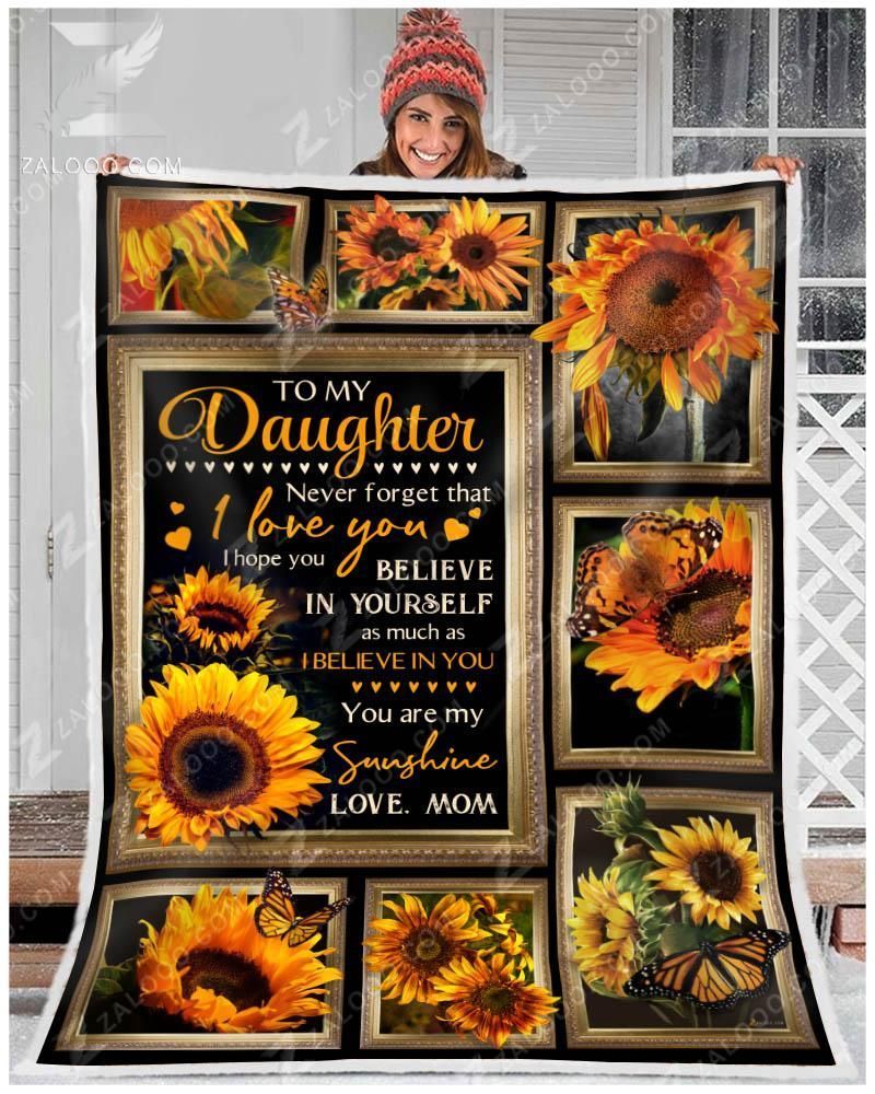Sunflower To My Daughter I Believe In You Sherpa Fleece Blanket