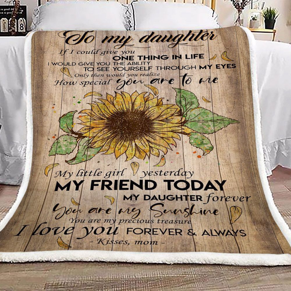 Sunflower To My Daughter Kisses Mom Sherpa Fleece Blanket