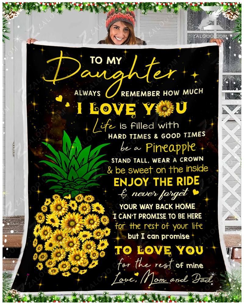 Sunflower To My Daughter Love Mom And Dad Be A Pineapple Sherpa Fleece Blanket