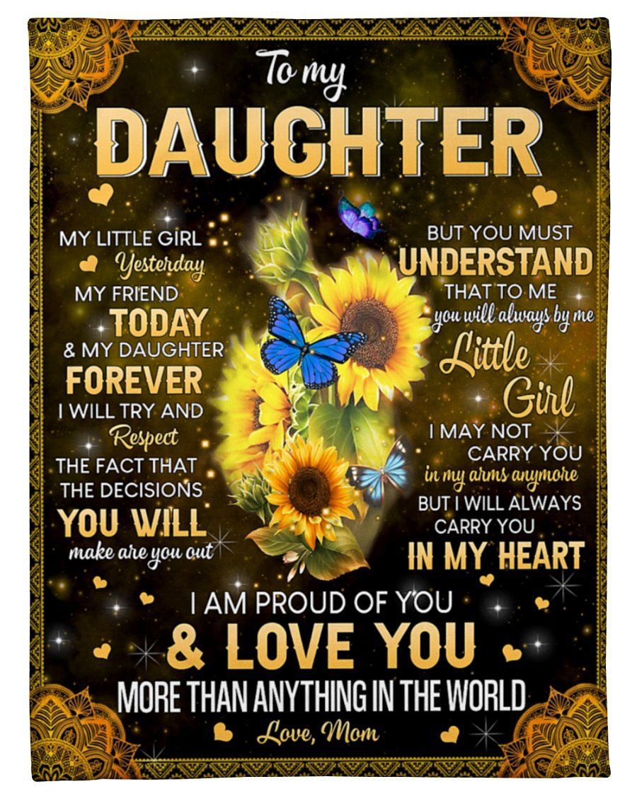 Sunflower To My Daughter So Proud Of You Fleece Blanket Fleece Blanket