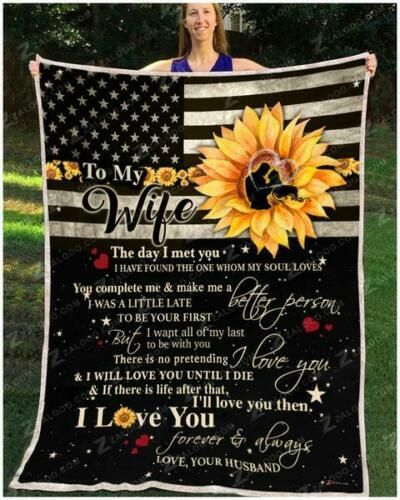 Sunflower To My Wife I Will Love You Until I Die Sherpa Fleece Blanket