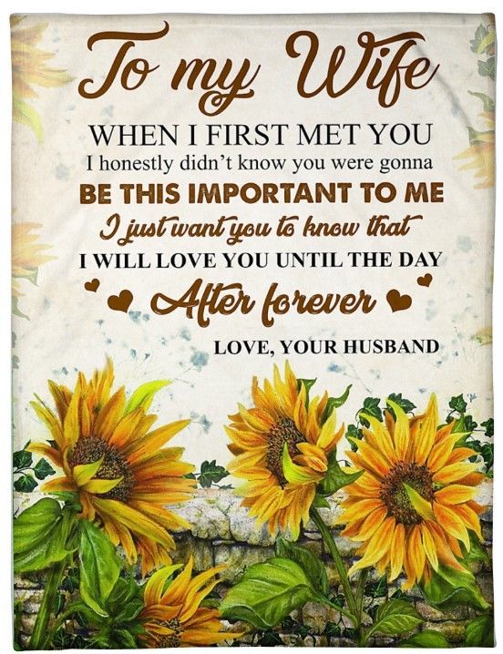 Sunflower To My Wife I Will Love You Until The Day After Sherpa Fleece Blanket