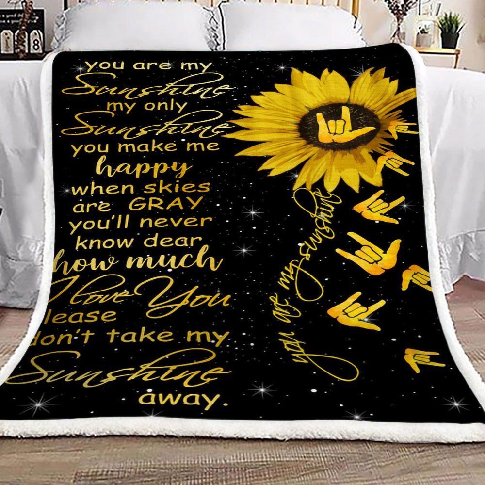 Sunflower You Are My Sunshine American Sign Language Asl Sherpa Fleece Blanket