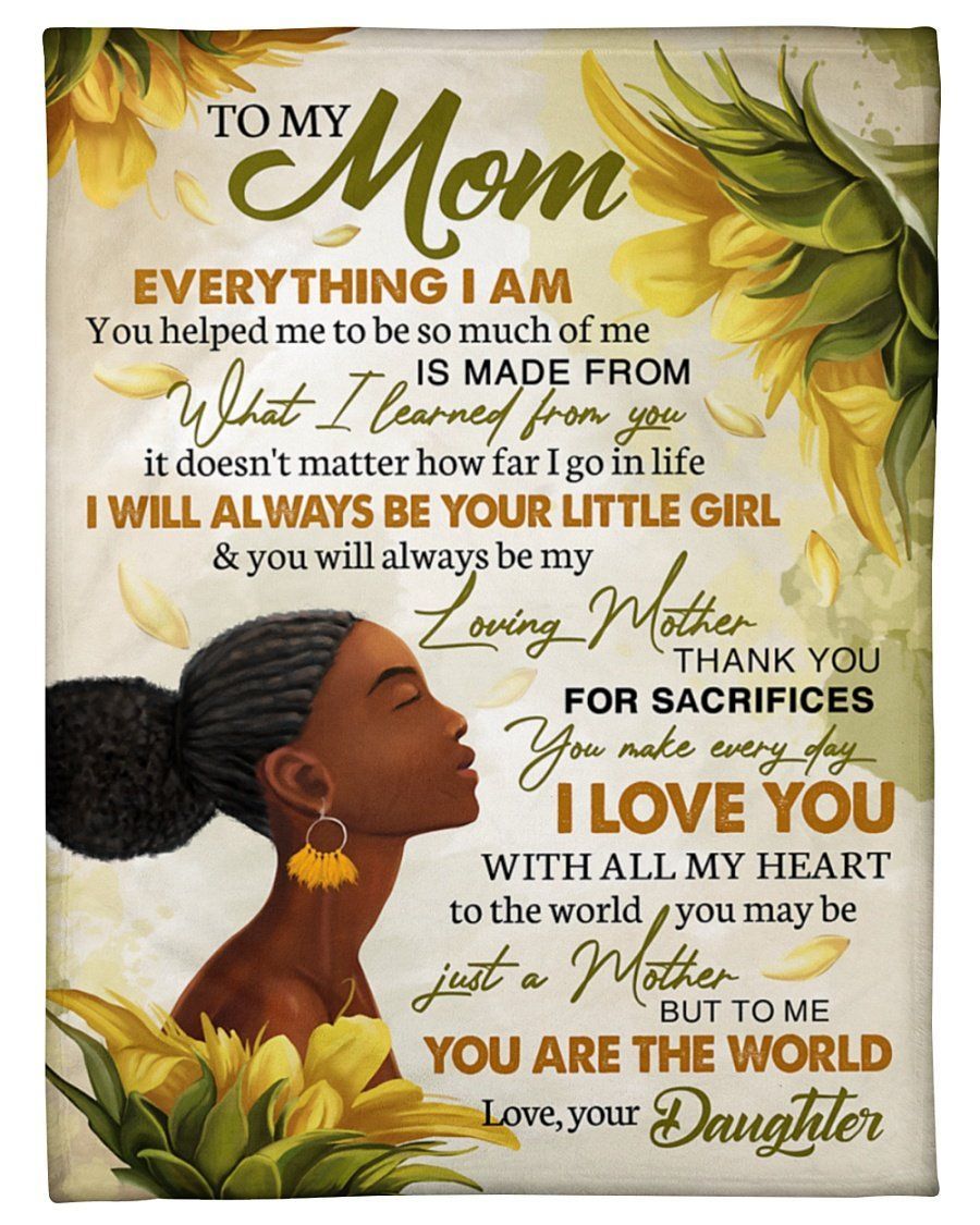 Sunflower You Are The World Daughter To Mom Fleece Blanket Fleece Blanket