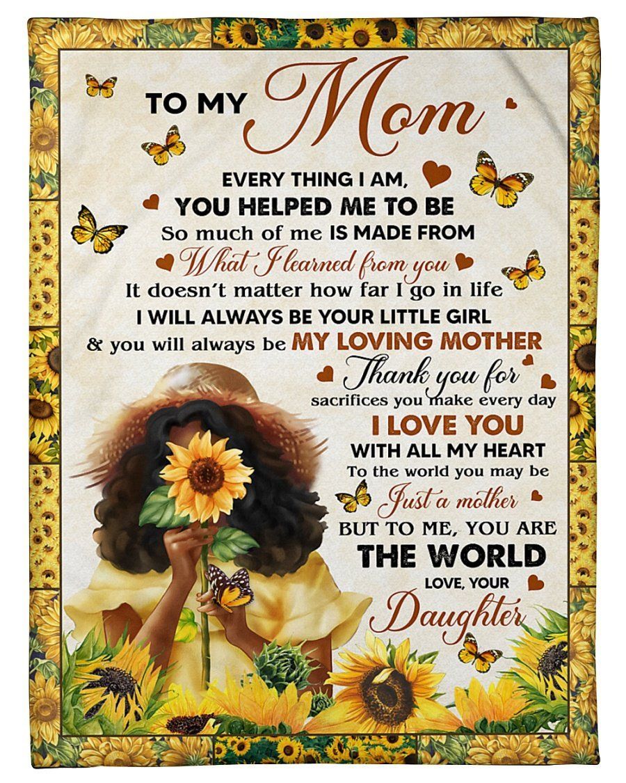 Sunflower You Will Be My Loving Mother Daughter To Mom Fleece Blanket Fleece Blanket
