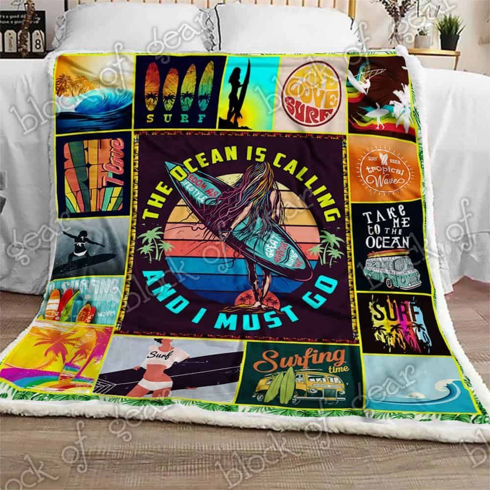 Surfing The Ocean Is Calling And I Must Go Fleece Blanket