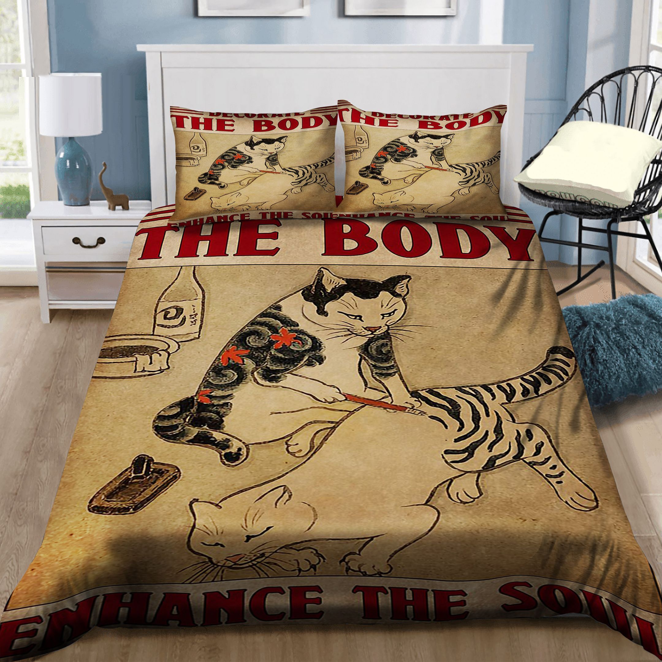 Tattoos Decorate The Body Enhance The Soul Bedding Set