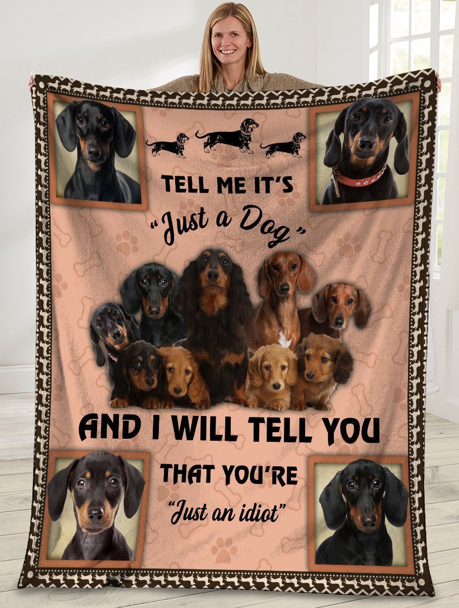 Tell Me It’s Just A Dog Dachshund Doxie Weiner Dog Fleece Blanket
