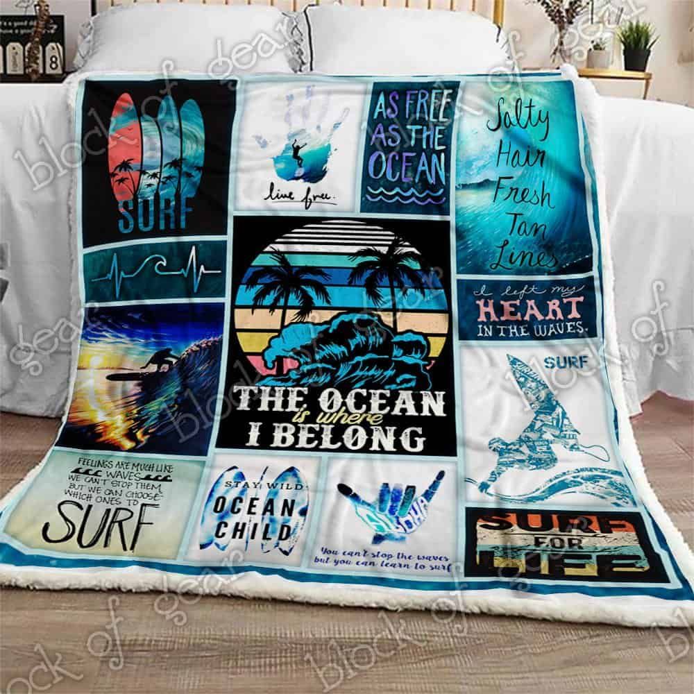 The Ocean Is Where I Belong Surfing Fleece Blanket