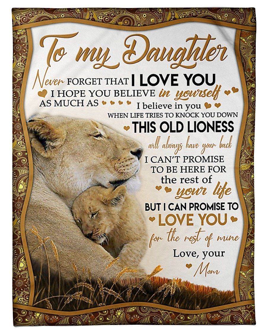 This Old Lioness Will Always Have Your Back Mom To Daughter Fleece Blanket Fleece Blanket