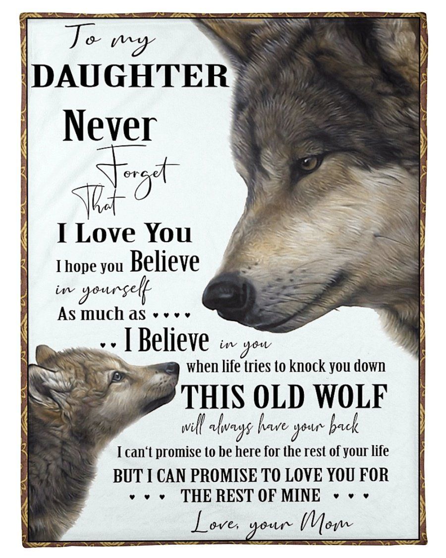 This Old Wolf Will Always Have Your Back Mom To Daughter Fleece Blanket Fleece Blanket