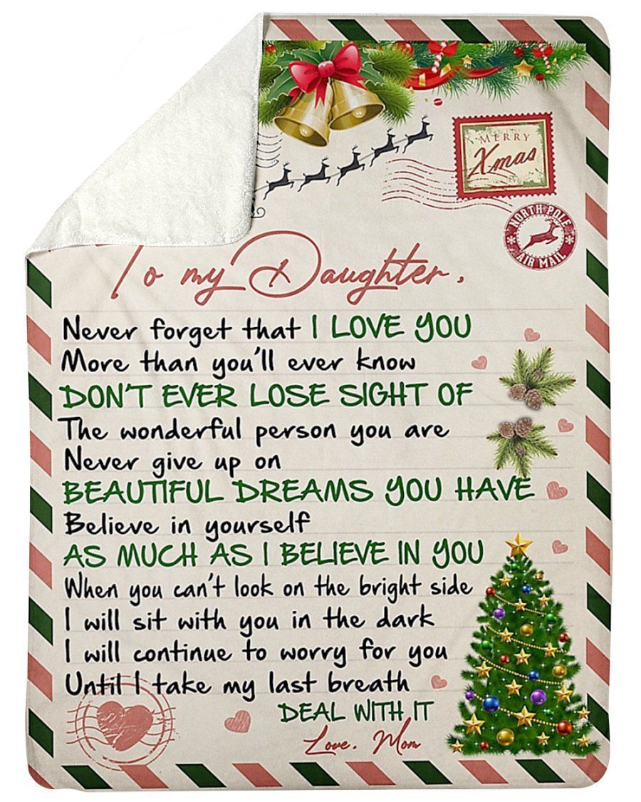 To Daughter Never Forget That I Love U Fleece Blanket Sherpa Blanket