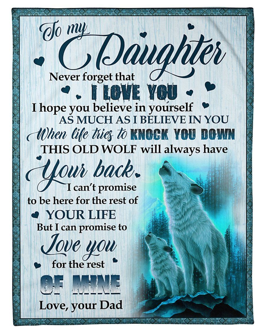 To Daughter This Old Wolf Will Always Have Your Back Fleece Blanket