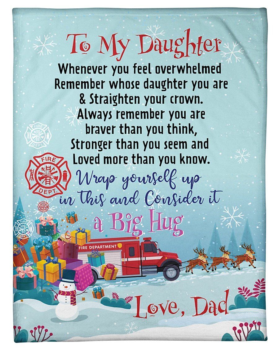 To Firefighter’s Daughter Loved More Than You Know Fleece Blanket Fleece Blanket