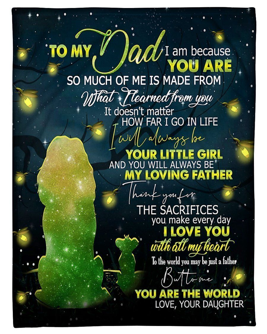 To Me You Are The World To My Dad Fleece Blanket