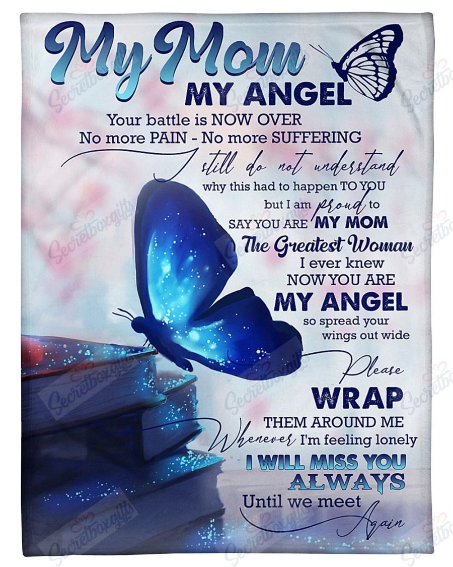 To My Angel Mom I Miss You Fleece Blanket