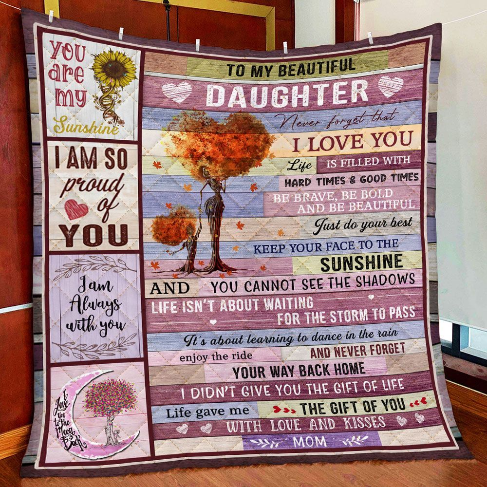 To My Beautiful Daughter Love Mom GS-CL-LD2506 Quilt Blanket