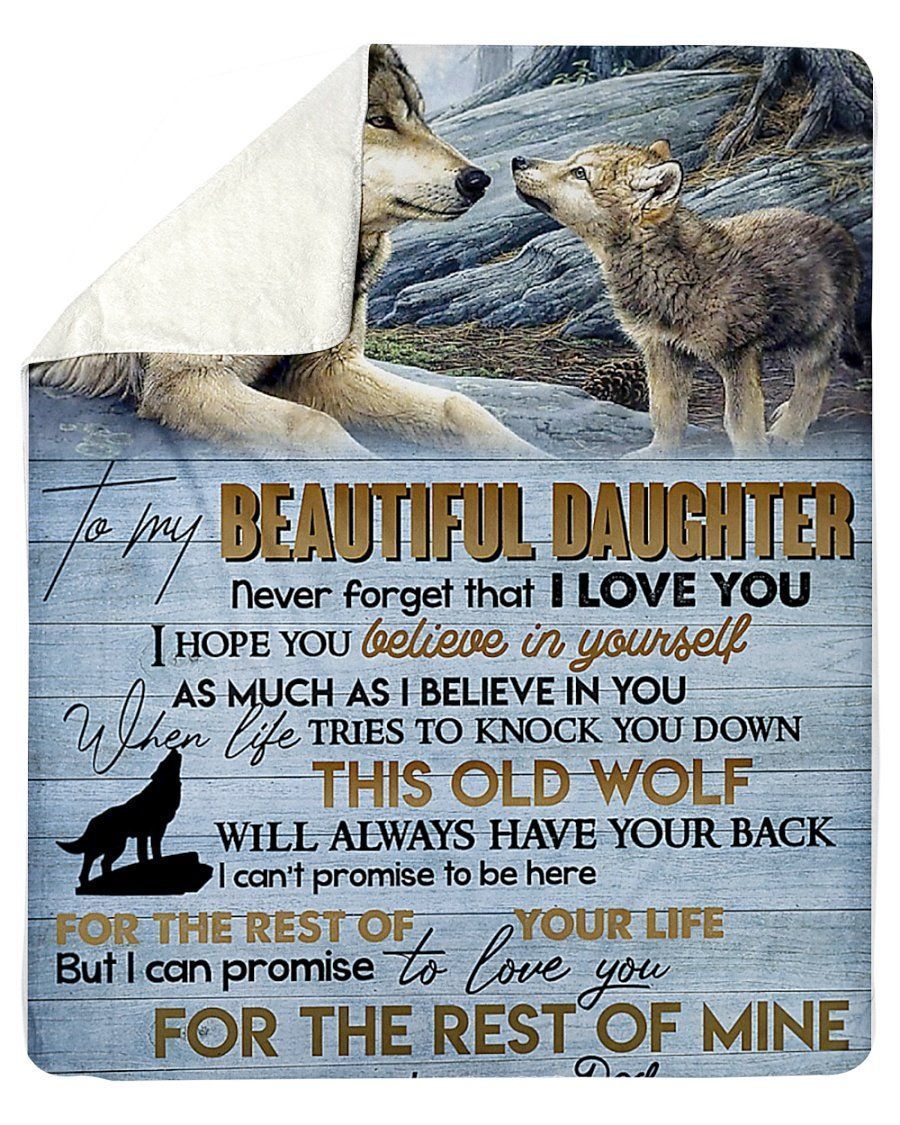 To My Beautiful Daughter Love You For The Rest Of Mine Gifts From Dad Fleece Blanket