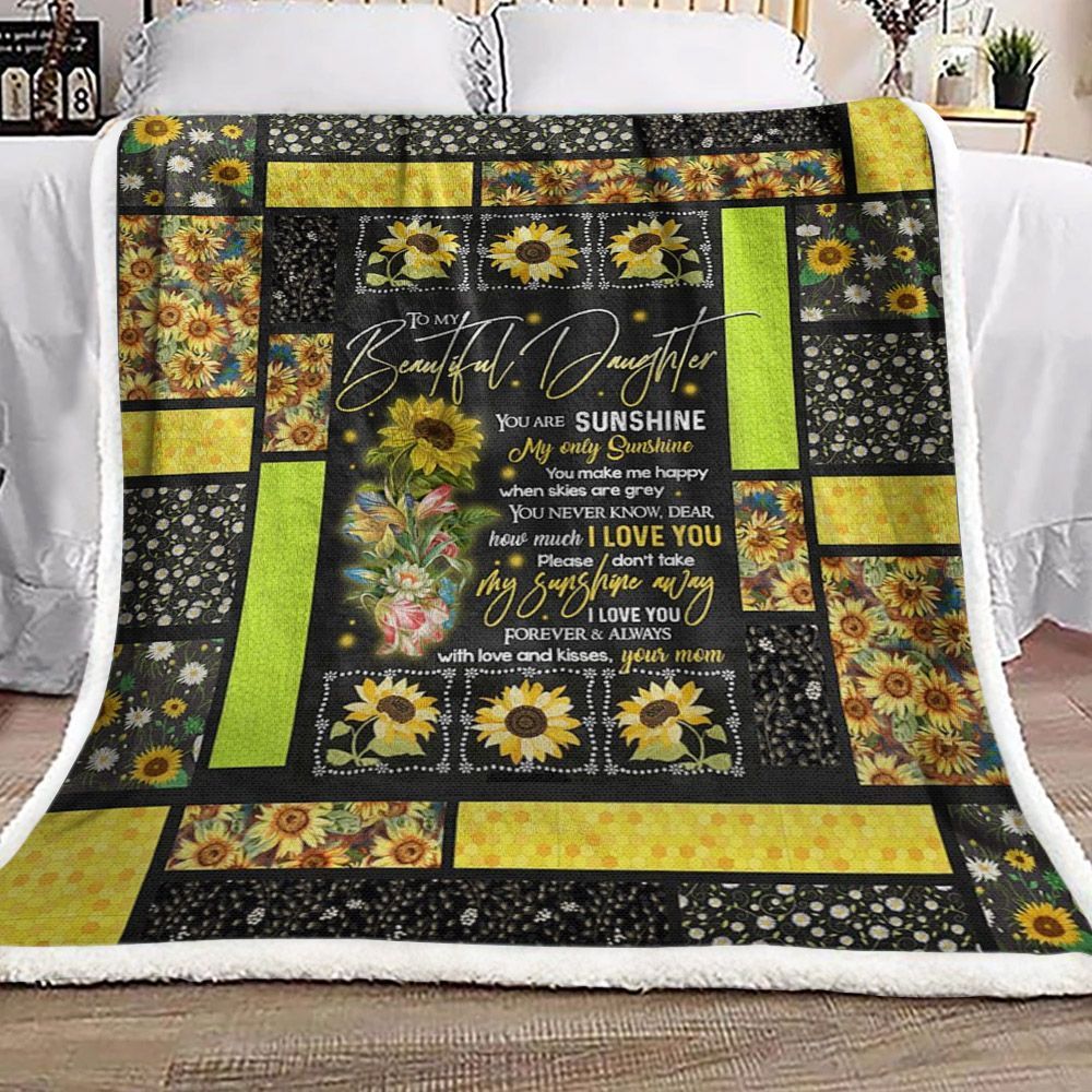 To My Beautiful Daughter Sunflower Sherpa Fleece Blanket