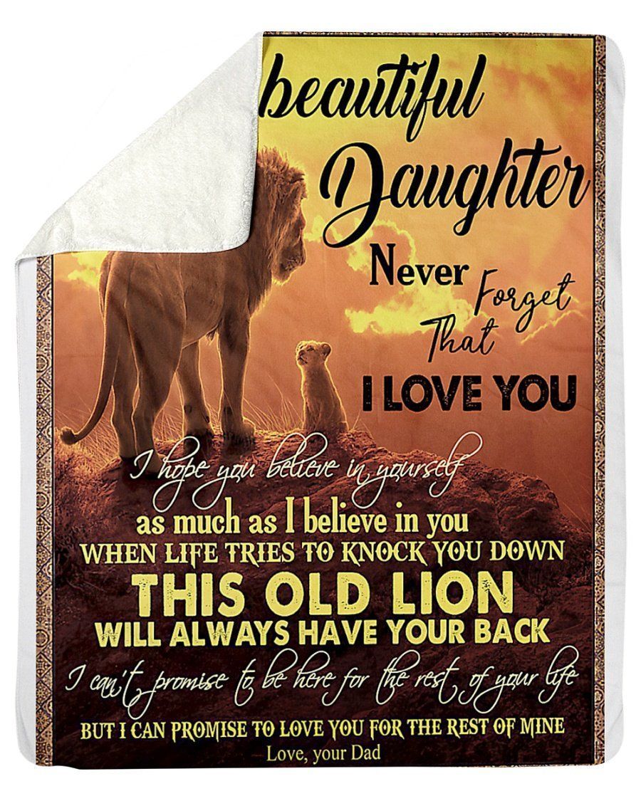 To My Beautiful Daughter This Old Lion Will Always Have Your Back Fleece Blanket