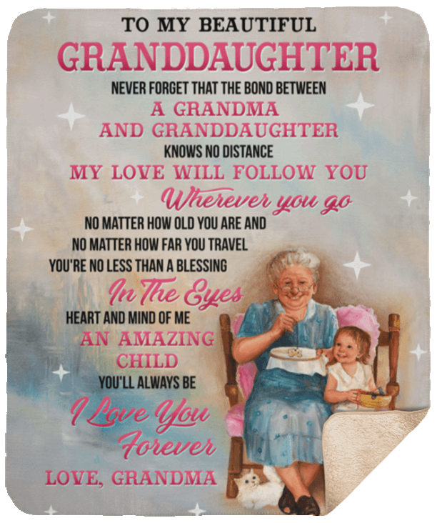 To My Beautiful Granddaughter Sherpa Fleece Blanket