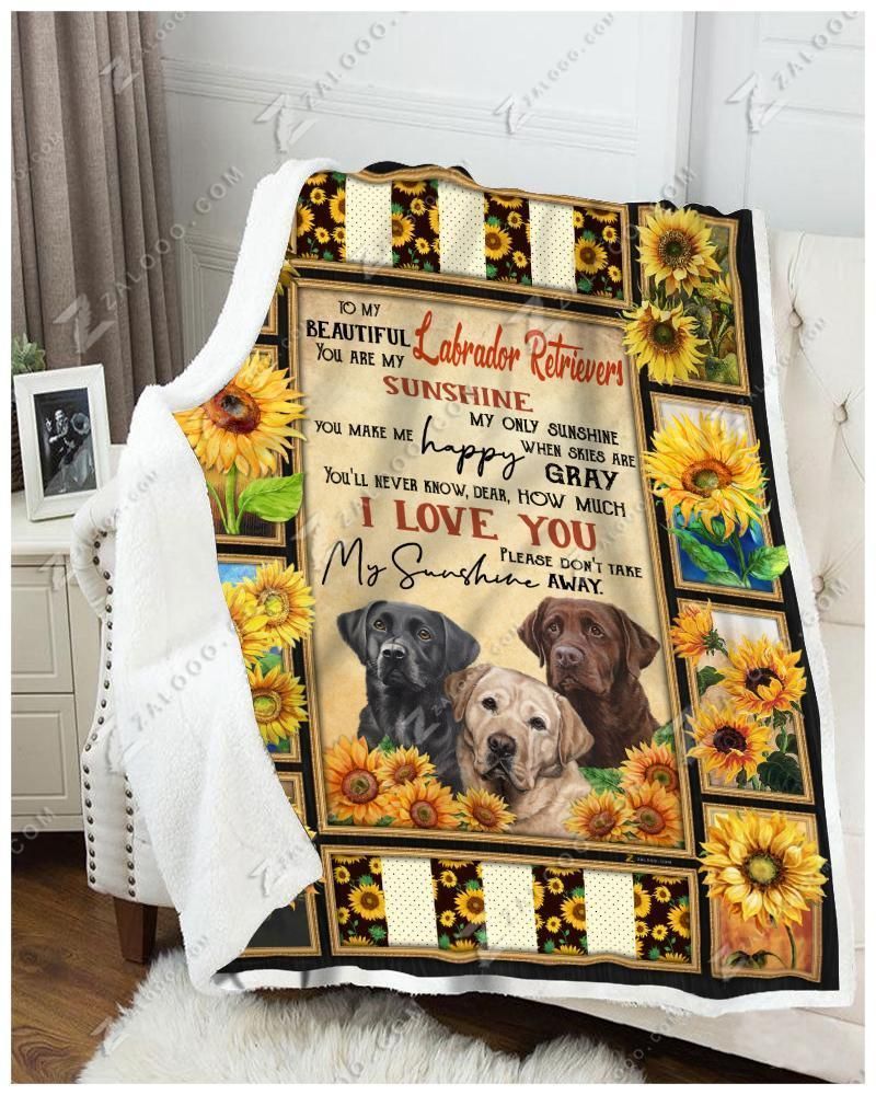 To My Beautiful Labrador Retrievers Fleece Blanket