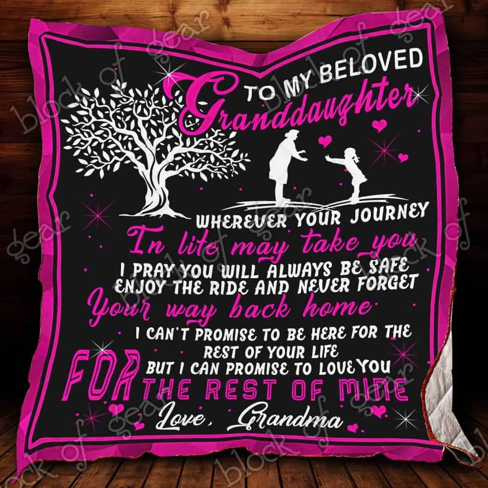 To My Beloved Granddaughter CL18100713MDQ Quilt Blanket