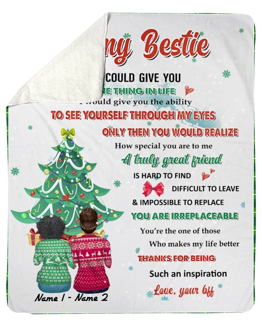 To My Bestie Custom Name You Are Irreplaceable Fleece Blanket Sherpa Blanket